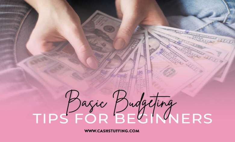 Essential Budgeting Tips for Beginners